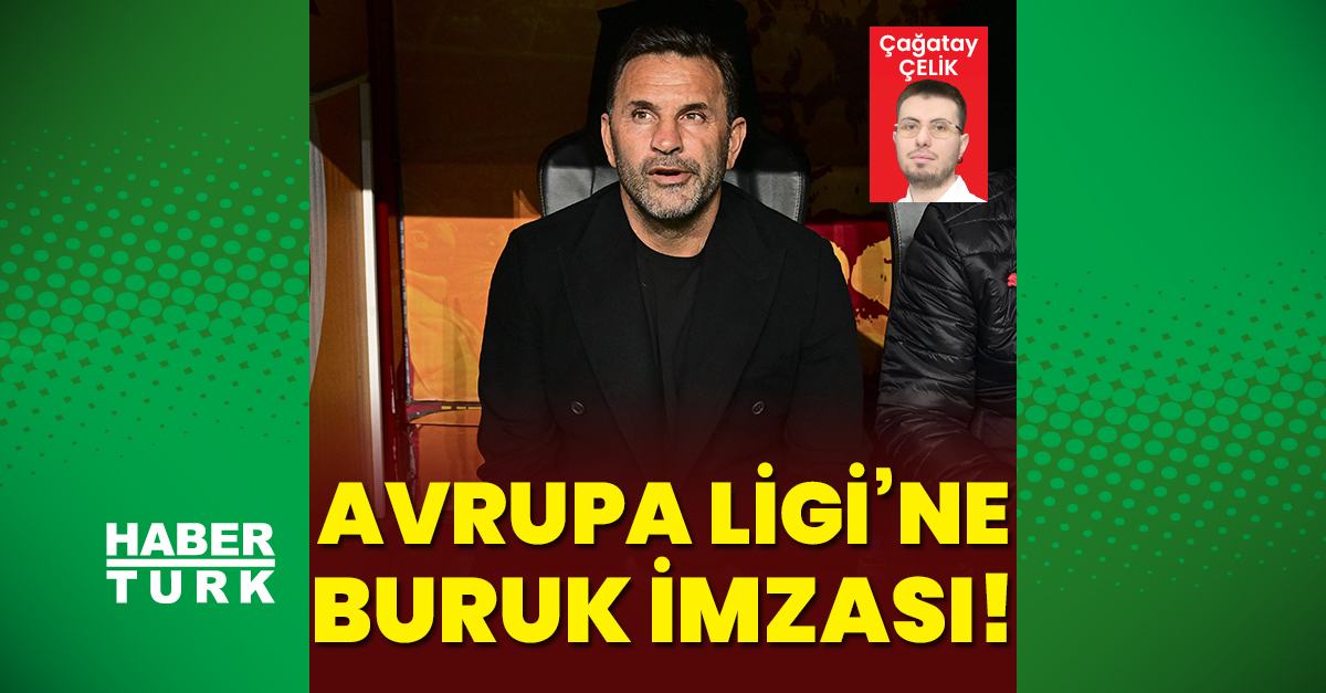 Avrupa Ligi’ne Buruk imzası