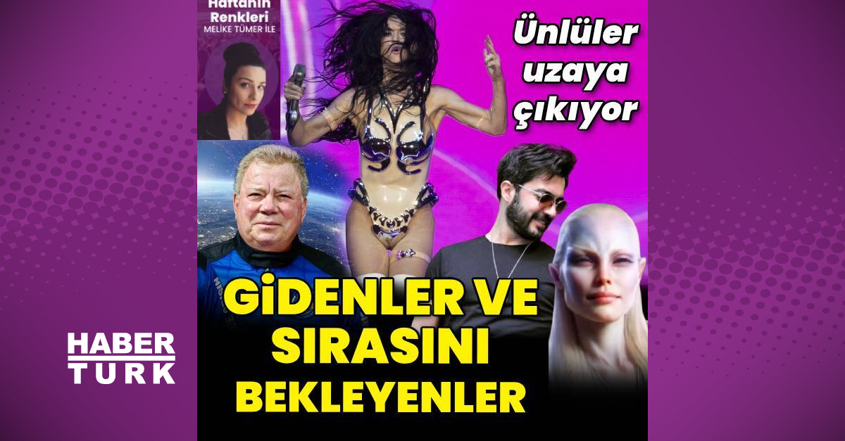 Katy Perry’nin uzay yolculuğu kesinleşti! Bugüne dek uzay seyahati için bilet alan ünlüler