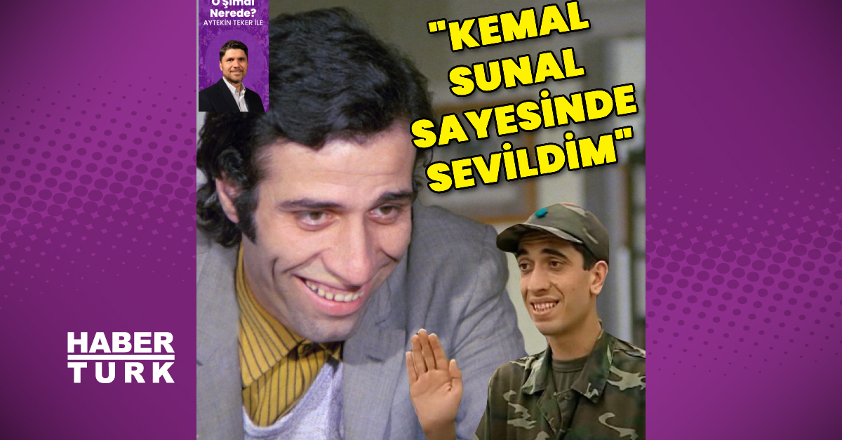 Mehmet Kurt: Kemal Sunal sayesinde beni sevdiler