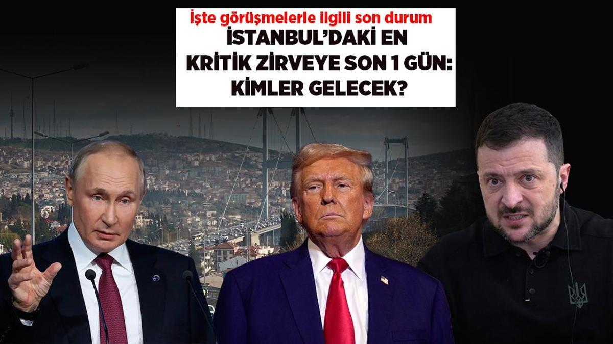 Son dakika… İstanbul’daki kritik Ukrayna-Rusya zirvesine son 1 gün: Trump’tan flaş Türkiye açıklaması!